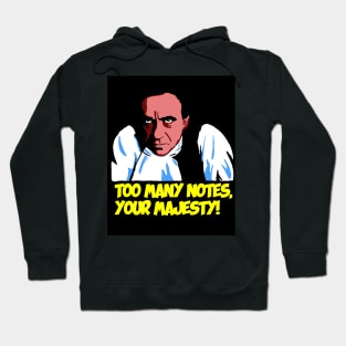 Too Many Notes, Your Majesty! Hoodie